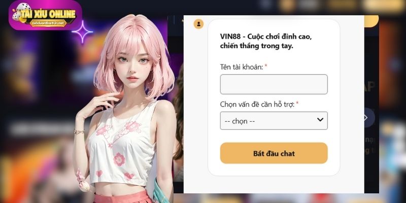 Hỗ trợ khách hàng tận tình từ đội ngũ Vin88